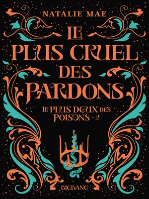 cover image of Le plus doux des poisons, Tome 2